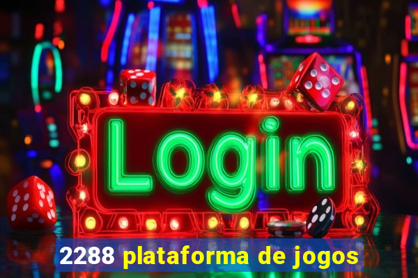 2288 plataforma de jogos